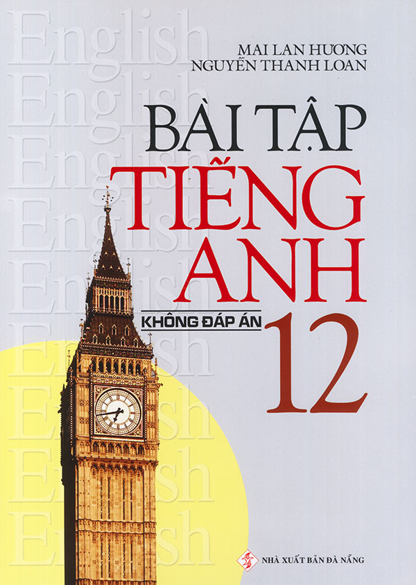 Sách - bài tập tiếng anh lớp 12 - không đáp án - mai lan hương