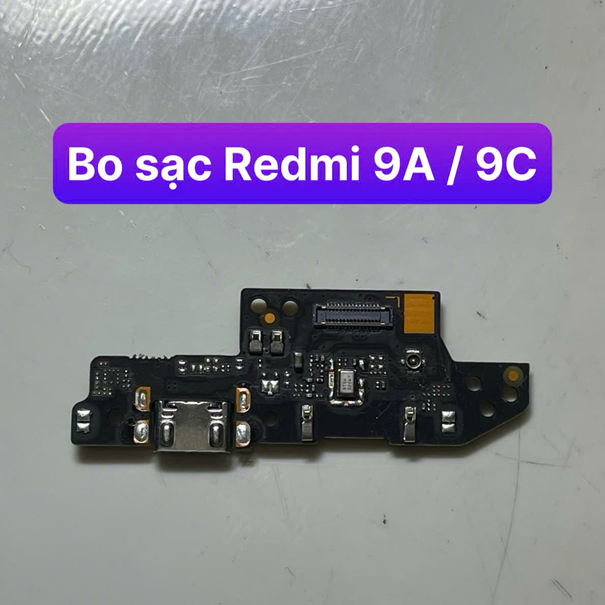 bo sạc xiaomi Redmi 9A / 9C lắp chung , bo xịn