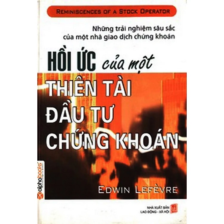 Hồi ức của một thiên tài đầu tư chứng khoán