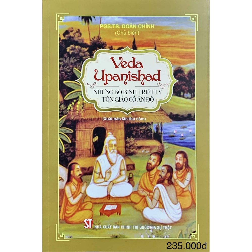 Veda upanishad: những bộ kinh triết lý tôn giáo cổ ấn độ