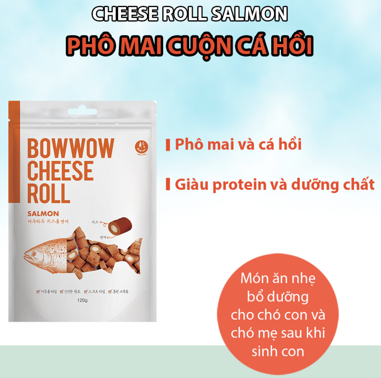 Bánh Thưởng Cho Chó Phô Mai Cuộn Cá Hồi Bowwow Cheese Roll 120g