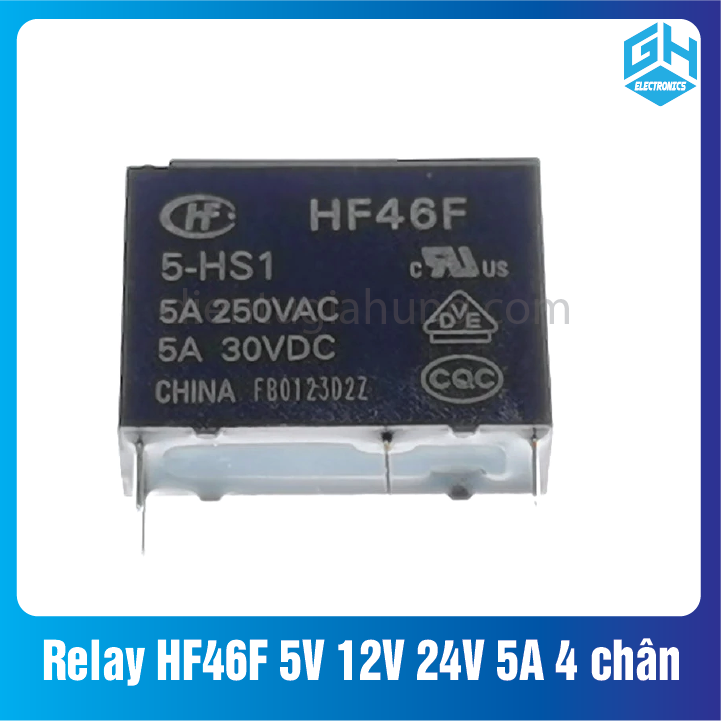 Relay HF46F các loại 5V 12V 24V 5A 4 chân