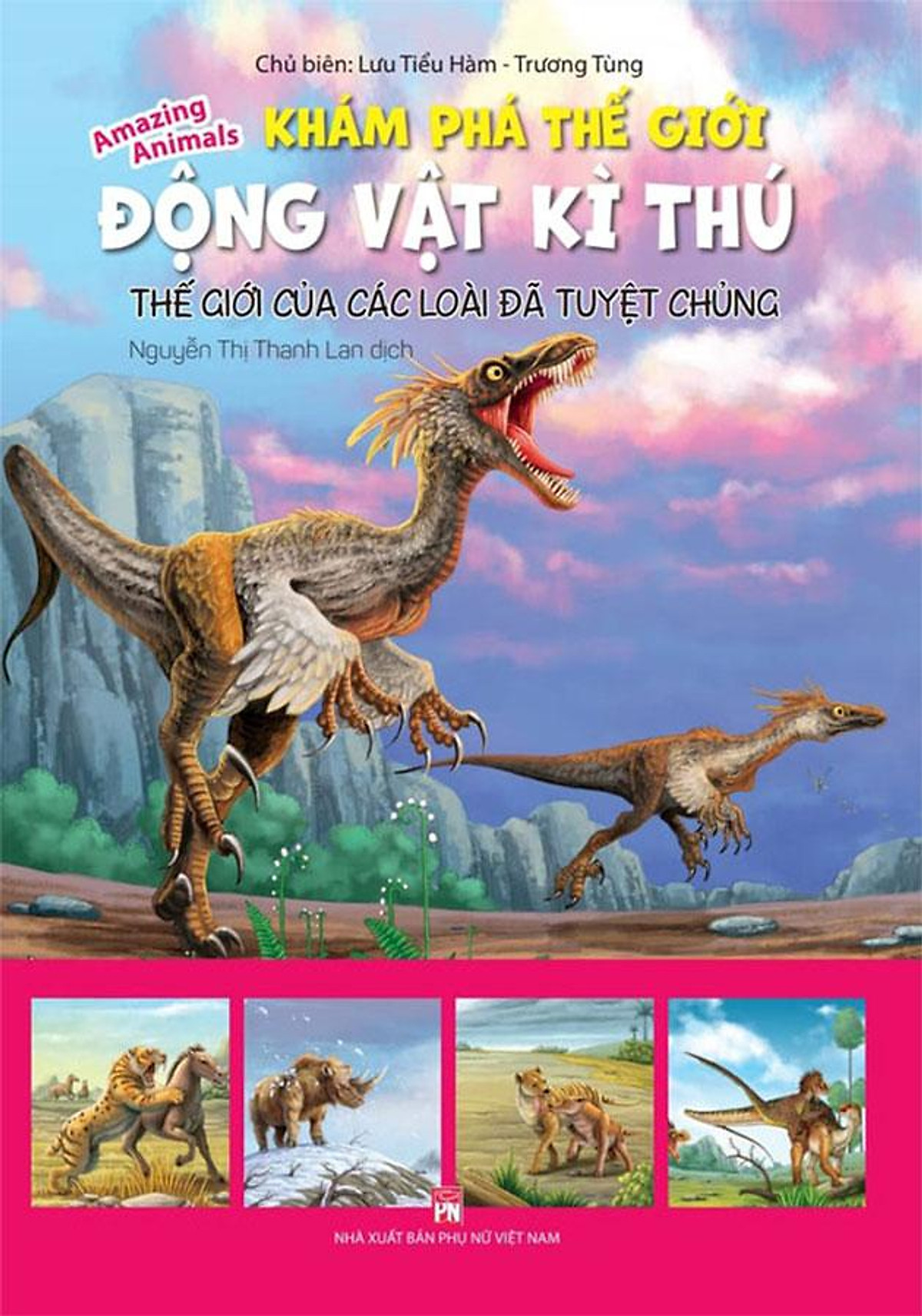 Sách - khám phá thế giới động vật kì thú thế giới của các loài đã tuyệt chủng