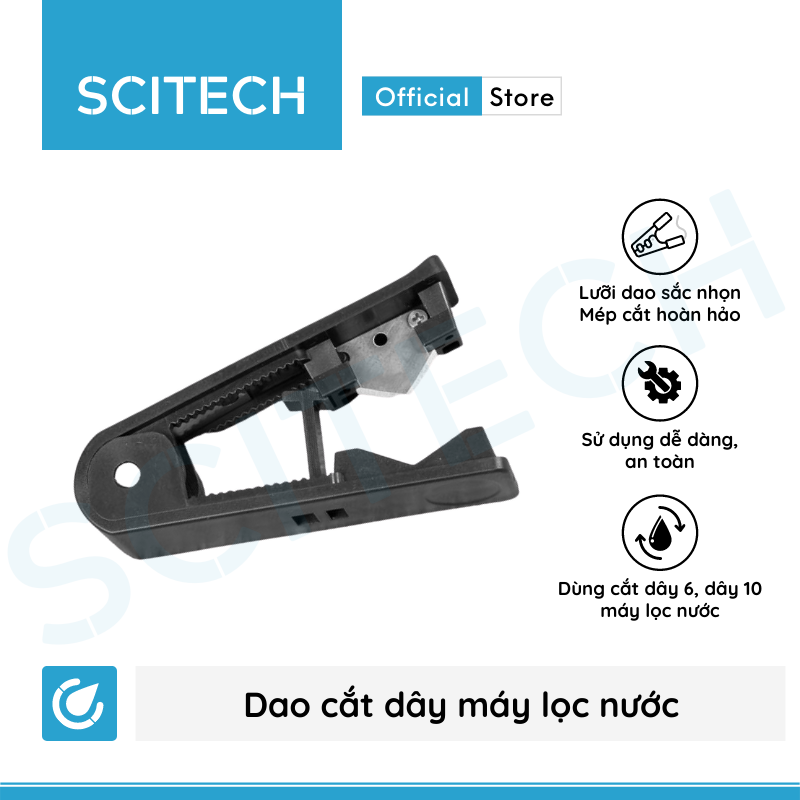 [HCM]Dao cắt dây bấm dây máy lọc nước - Scitech Water