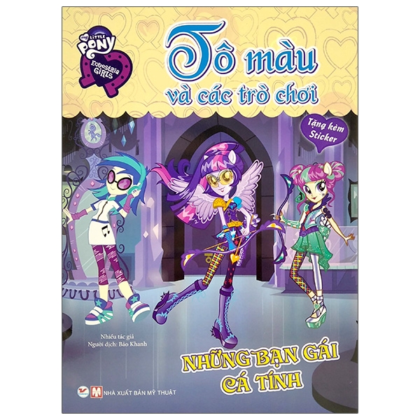 Fahasa - My Little Pony - Tô Màu Và Các Trò Chơi - Những Bạn Gái Cá Tính