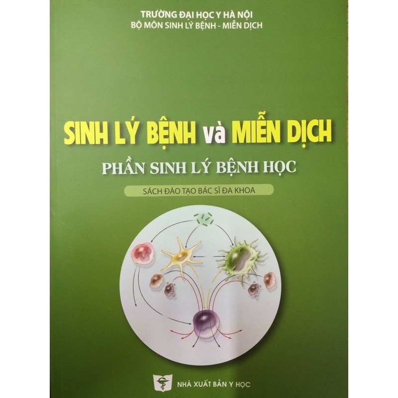 Sinh lý bệnh và miện dịch Phần sinh lý bệnh học (SĐTBSĐK)