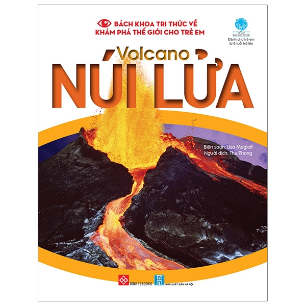 Fahasa - Bách Khoa Tri Thức Về Khám Phá Thế Giới Cho Trẻ Em - Volcano - Núi Lửa