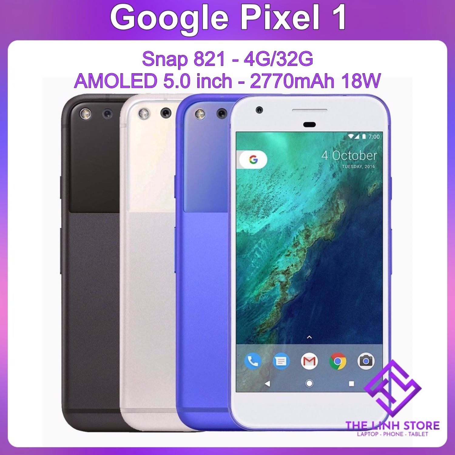 Điên thoại Google Pixel 1 màn Amoled 5 inch - Snap 821 Ram 4G 32G