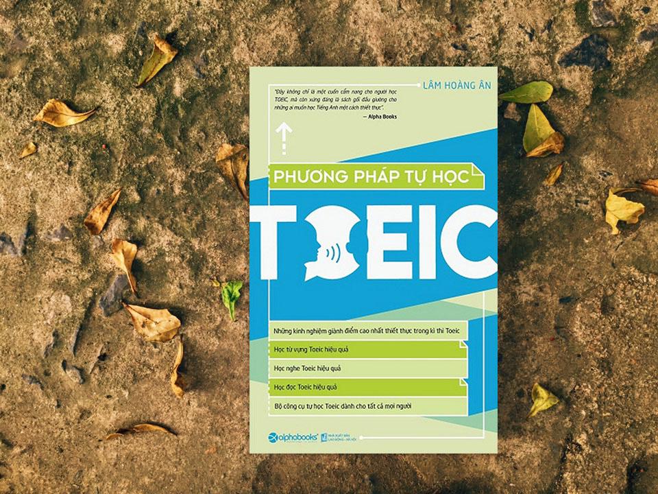 Sách học tiếng anh - Phương pháp tự học TOEIC (Tái bản 2019)