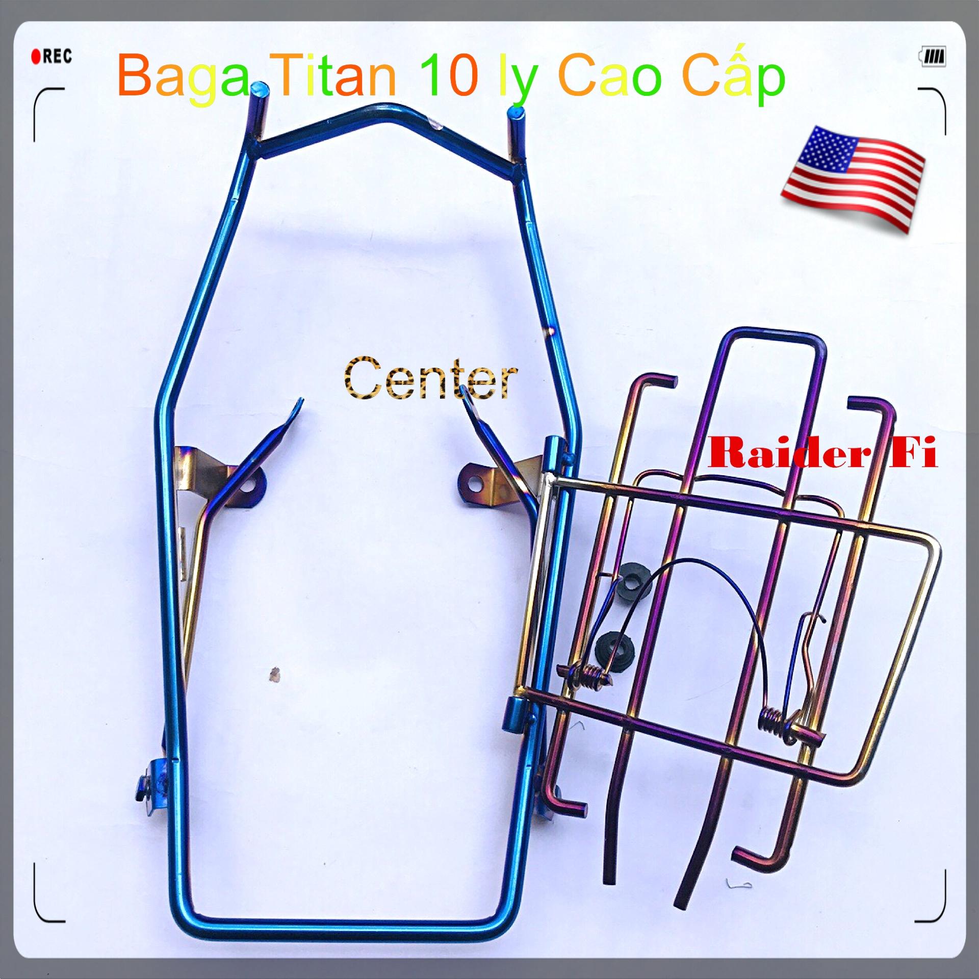 [HCM]Baga titan 10 ly [ Raider Fi ]