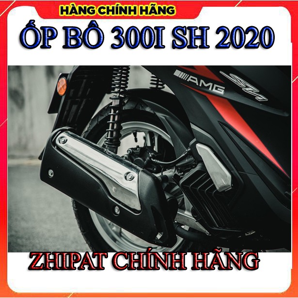 Ốp bô 300i cho sh 2020 zhipat , sh 2021, sh 2022