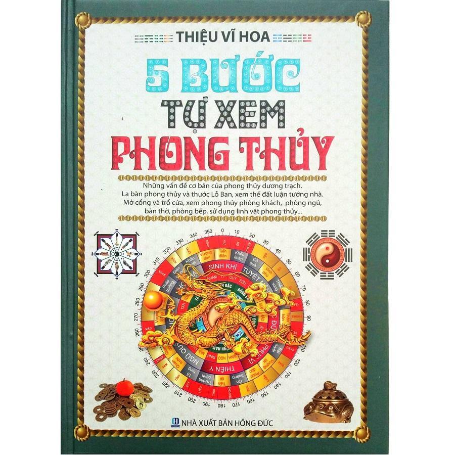 Sách - 5 Bước Tự Xem Phong Thủy (Thiệu Vĩ Hoa)