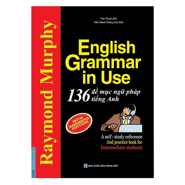 Sách - English Grammar In Use - 136 Đề Mục Ngữ Pháp Tiếng Anh Thông Dụng- Mhbooks