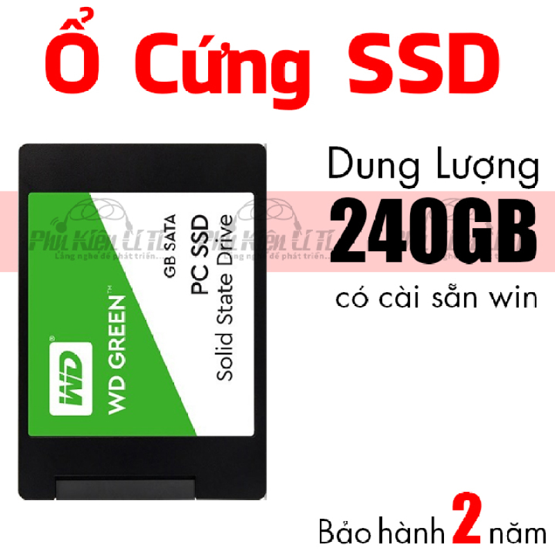 Bảng giá Ổ cứng máy tính SSD 240GB WD GREEN Cài sẵn hệ điều hành Bảo Hành 2 Năm Phong Vũ