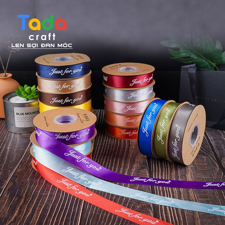 Ruy băng lụa "Just For You" bản 2,5cm