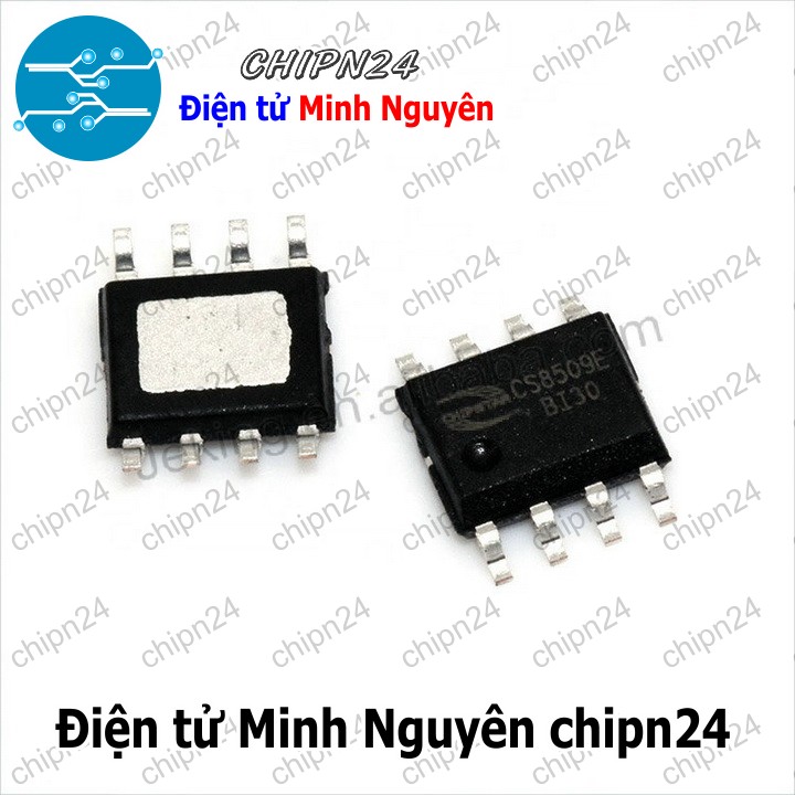 [1 con] (ST) IC Dán CS8509 SOP-8 Hàng Tốt (SMD) (CS8509E 8509) - HH004539