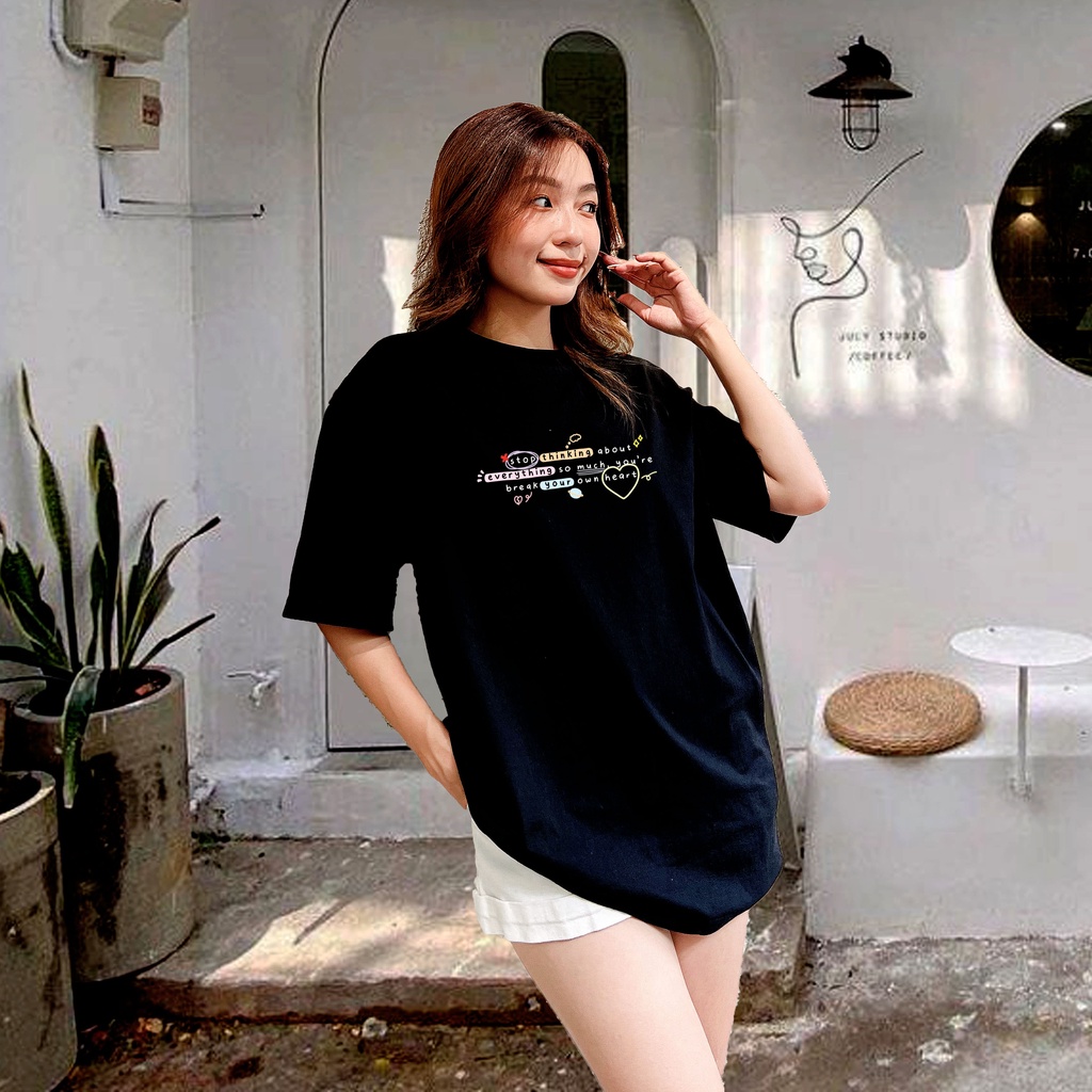 Áo Thun Unisex Stop Thinking Cotton Oversize Tay Lỡ Form Rộng