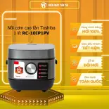 RC-10IP1PV - Nồi cơm cao tần Toshiba 1 lít RC-10IP1PV - GIAO TOÀN QUỐC - FREESHIP HCM