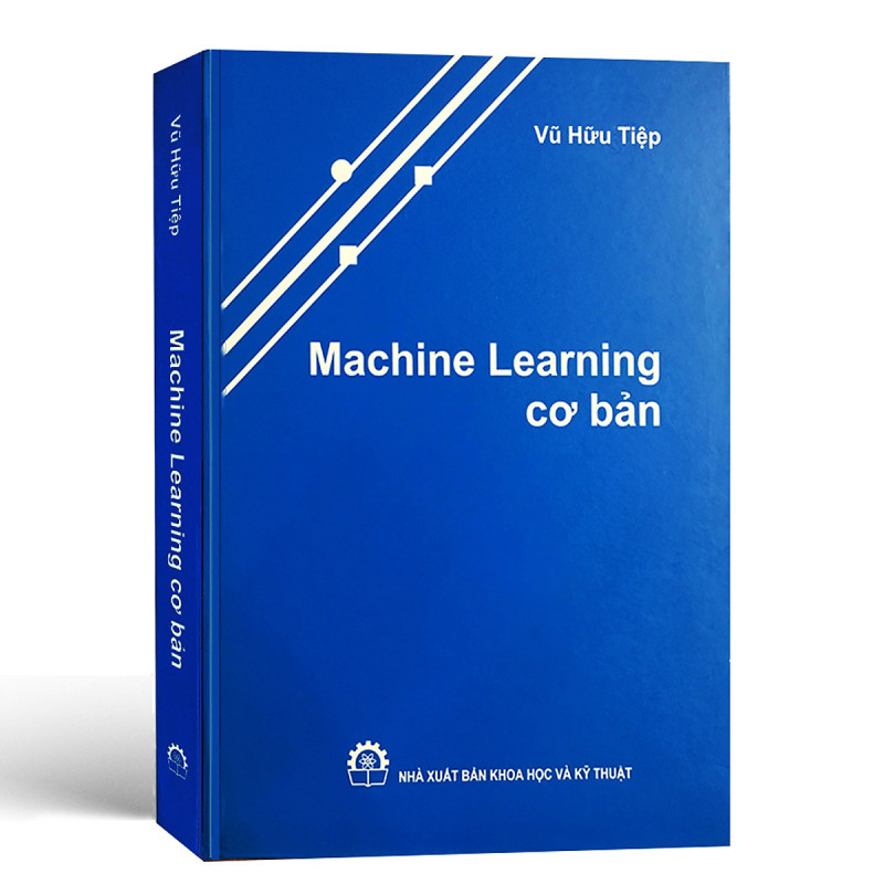 Sách Machine Learning cơ bản [Trí tuệ nhân tạo - Học máy]
