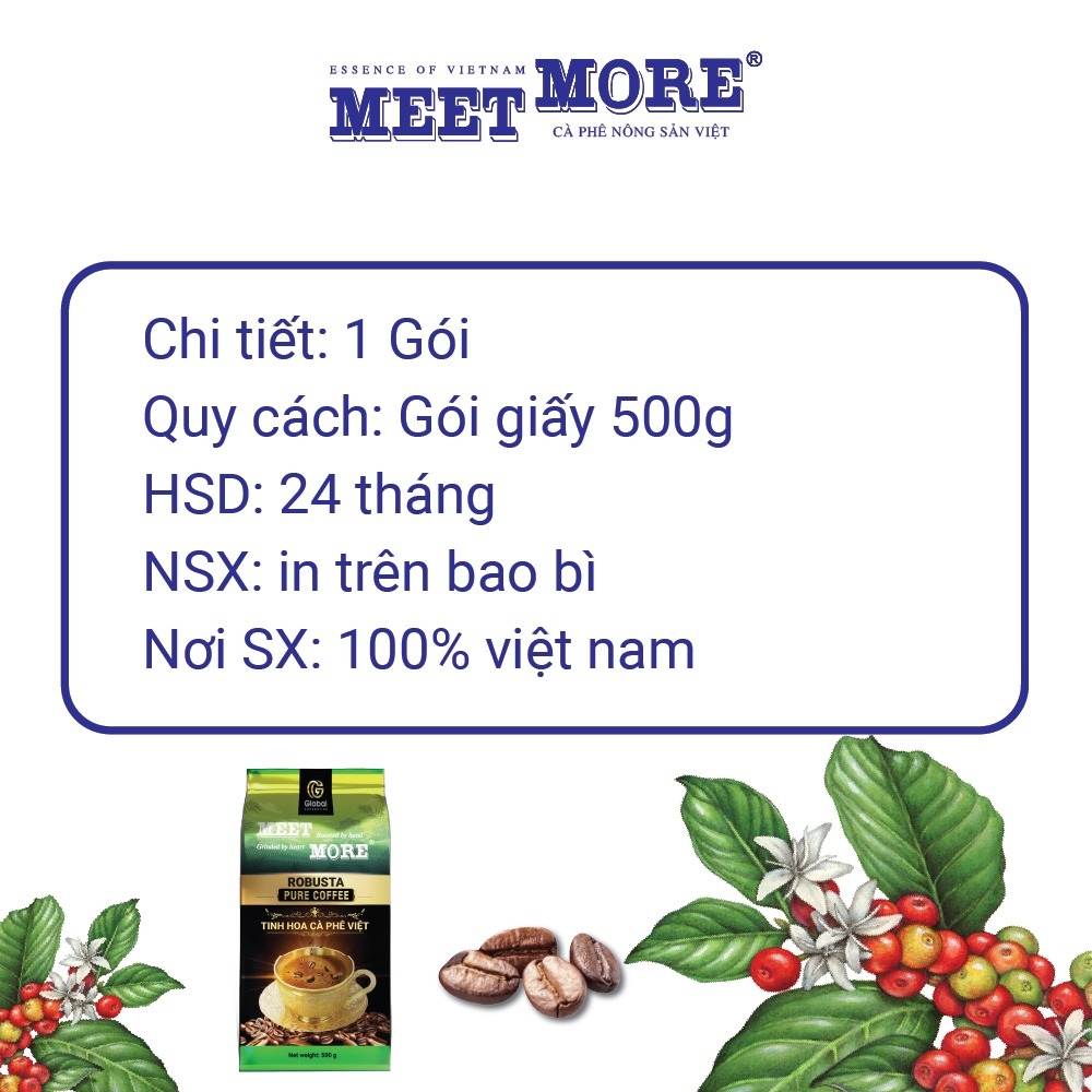 Bịch cà phê rang xay Robusta Pure Meet More 500g