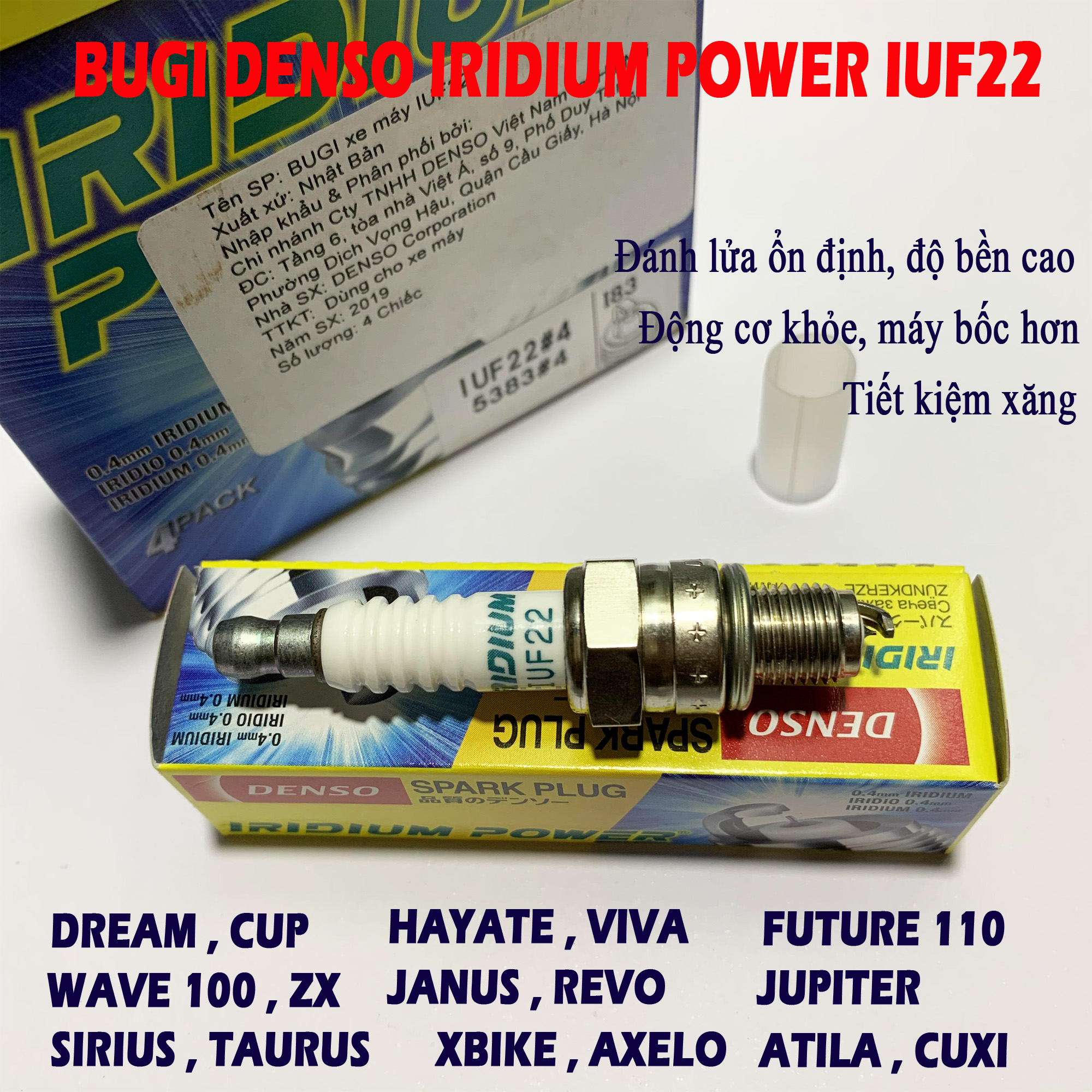 Bugi xe máy Denso Iridium Power IUF22, Bugi bạch kim chân ngắn dành cho xe Cub 50 70 90, Dream, Wave 100, Wave ZX, Future 110, Sirius, Jupiter, Taurus, Gravita, Cuxi, Mio, Hayate, Axelo, Sky Drive, Smash, Xbike, Shogun, Attila