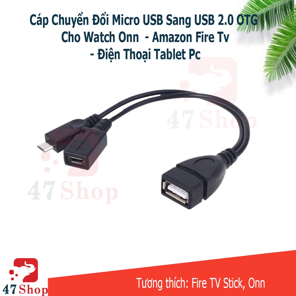 Cáp chuyển đổi micro usb sang usb 2.0 otg cho watch onn - amazon fire tv - điện thoại tablet pc