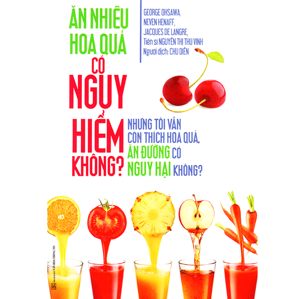 Sách - ăn nhiều hoa quả có nguy hiểm không