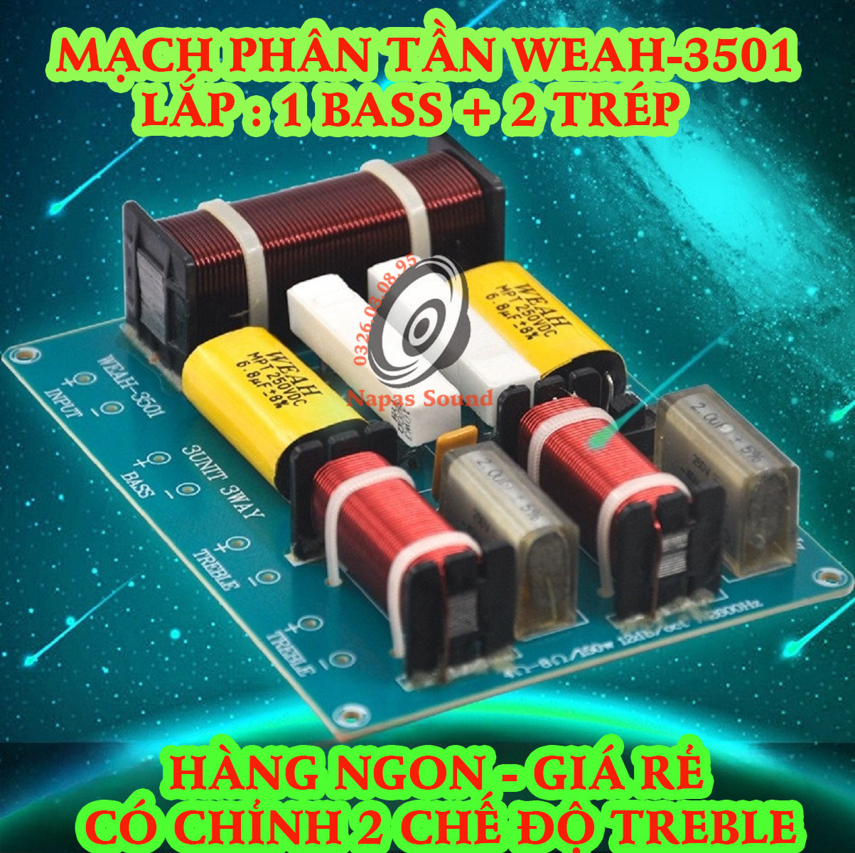 Mạch phân tần 1 bass 2 trép weah3501 - có 2 chế độ âm trép - phân tần 1 bass 4 trép - phân tần loa bmb