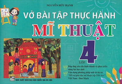 Fahasa - Vở Bài Tập Thực Hành Mĩ Thuật Lớp 4 (Việt Nam - Đan Mạch)
