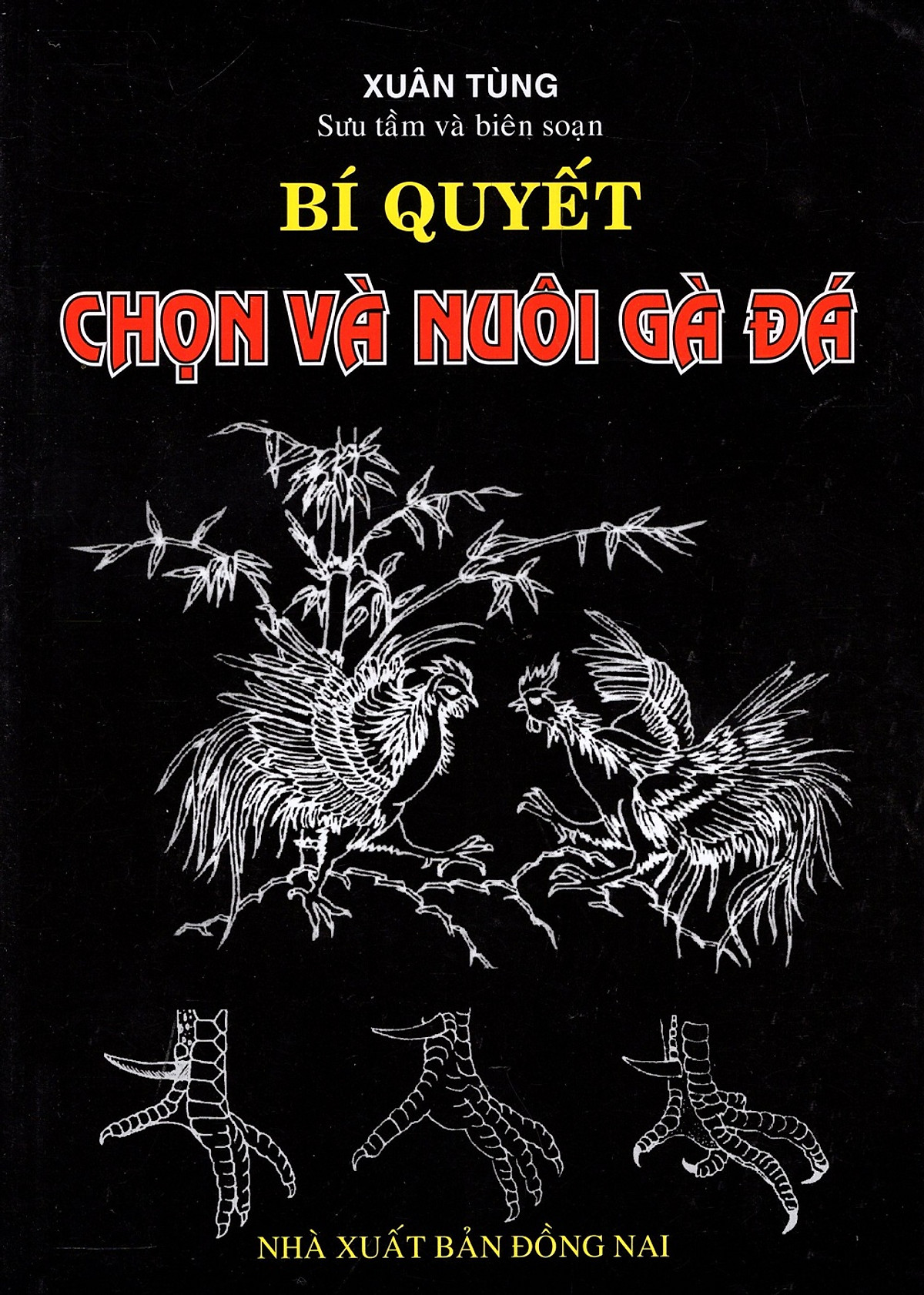 Sách bí quyết chọn và nuôi gà đá