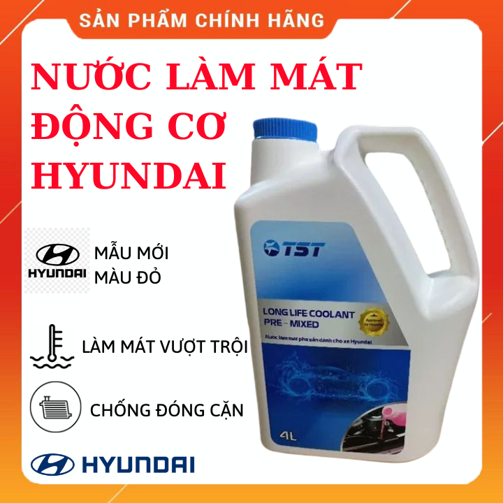 Nước làm mát pha sẵn xe hơi Huyndai 4L
