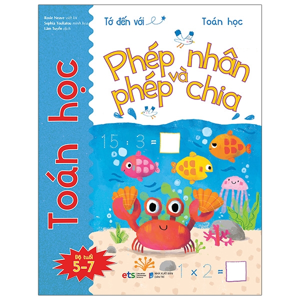 Fahasa - tớ đến với toán học: phép nhân và phép chia