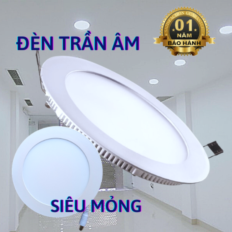 Đèn Led âm trần tròn hàng chính hãng siêu sáng, 3w 6w 9w 12w 18w 24w, tiết kiệm điện, thiết kế sang trọng - Đèn Led 24h