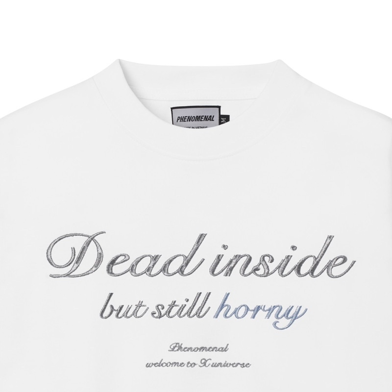 ÁO THUN UNISEX PHENOMENAL - DEAD INSIDE
