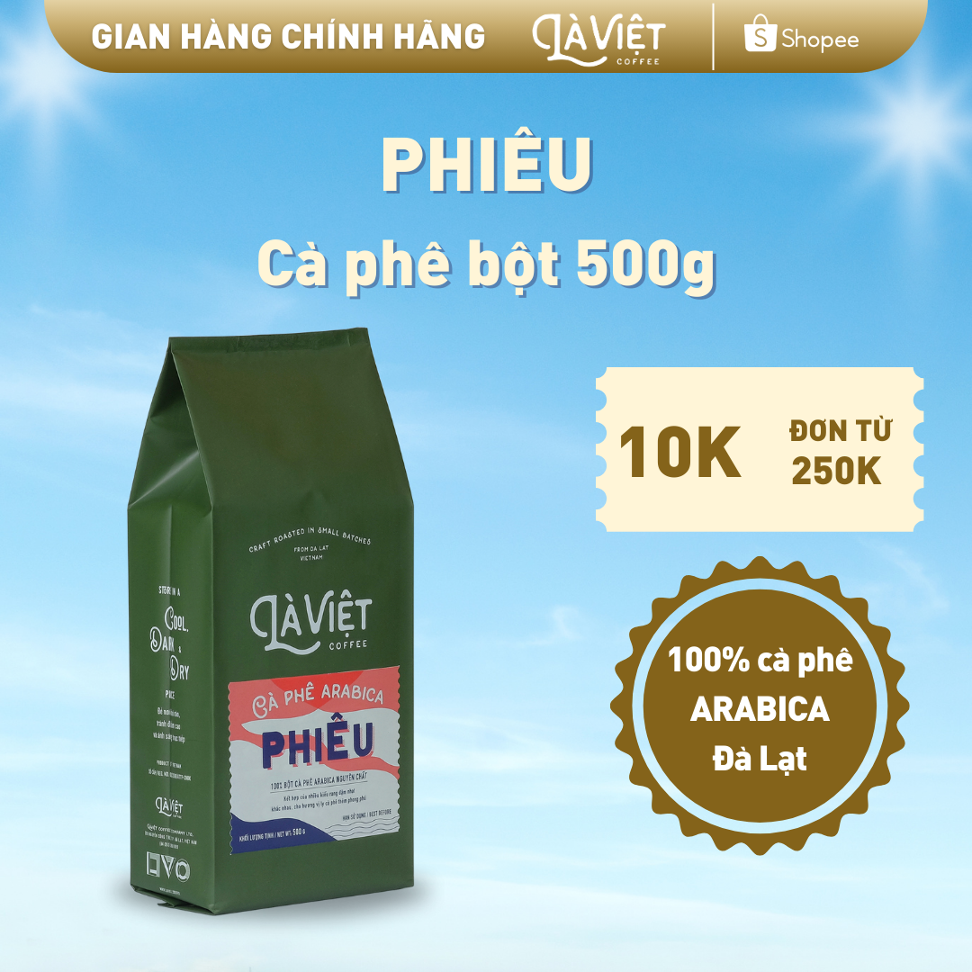 Cà Phê Bột LÀ VIỆT PHIÊU 100% Arabica 500g Vị Phong Phú