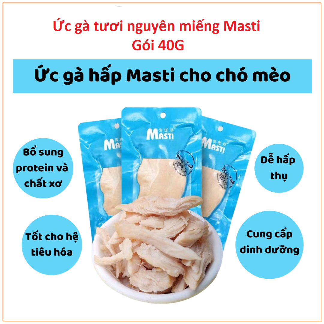 Ức gà gấp ăn liền Masti gói 40g, ức gà tươi Masti nguyên miếng 40g cho chó mèo