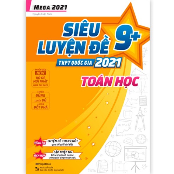 Sách Mega 2021 – Siêu luyện đề 9+ THPT Quốc gia 2021 TOÁN HỌC - Mhbooks tặng sổ tay