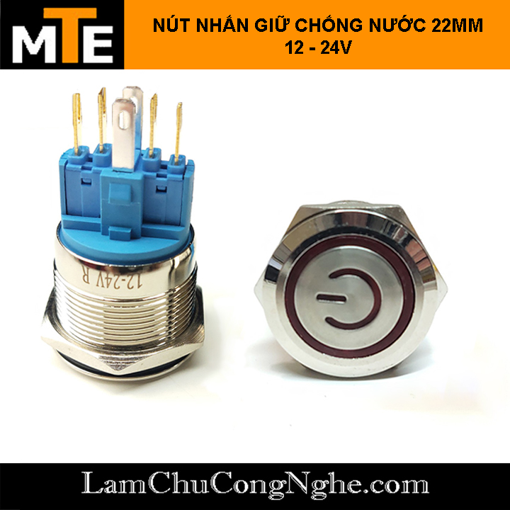 Nút nhấn giữ chống nước có LED 22mm 12-24V