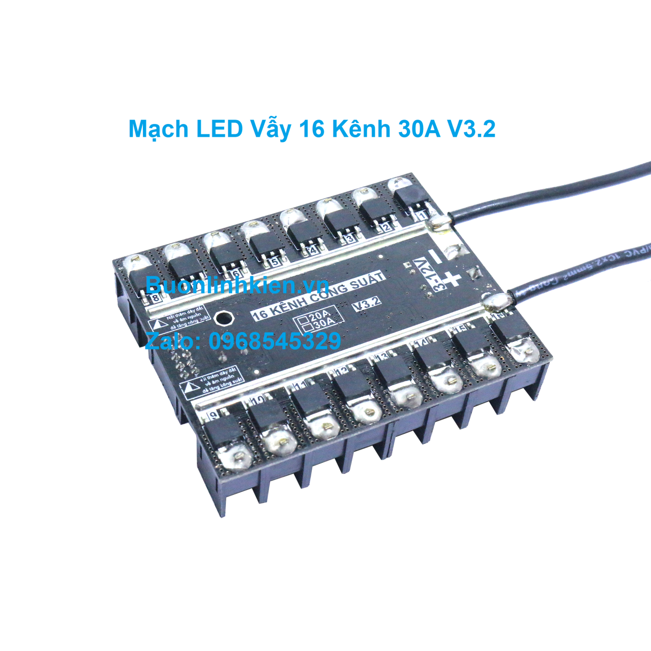 Mạch điều khiển LED vẫy 16 Kênh 30A