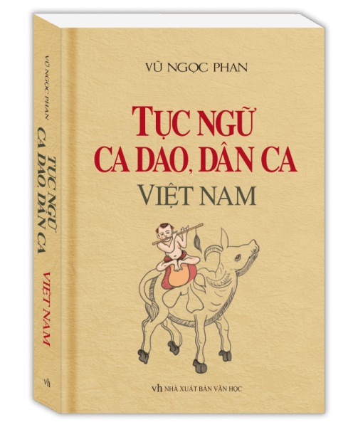 Tục ngữ, ca dao, dân ca Việt Nam (Bìa mềm tái bản)