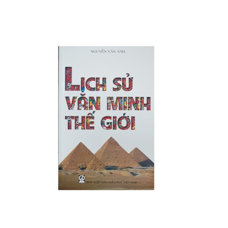 Sách - Lịch Sử Văn Minh Thế Giới
