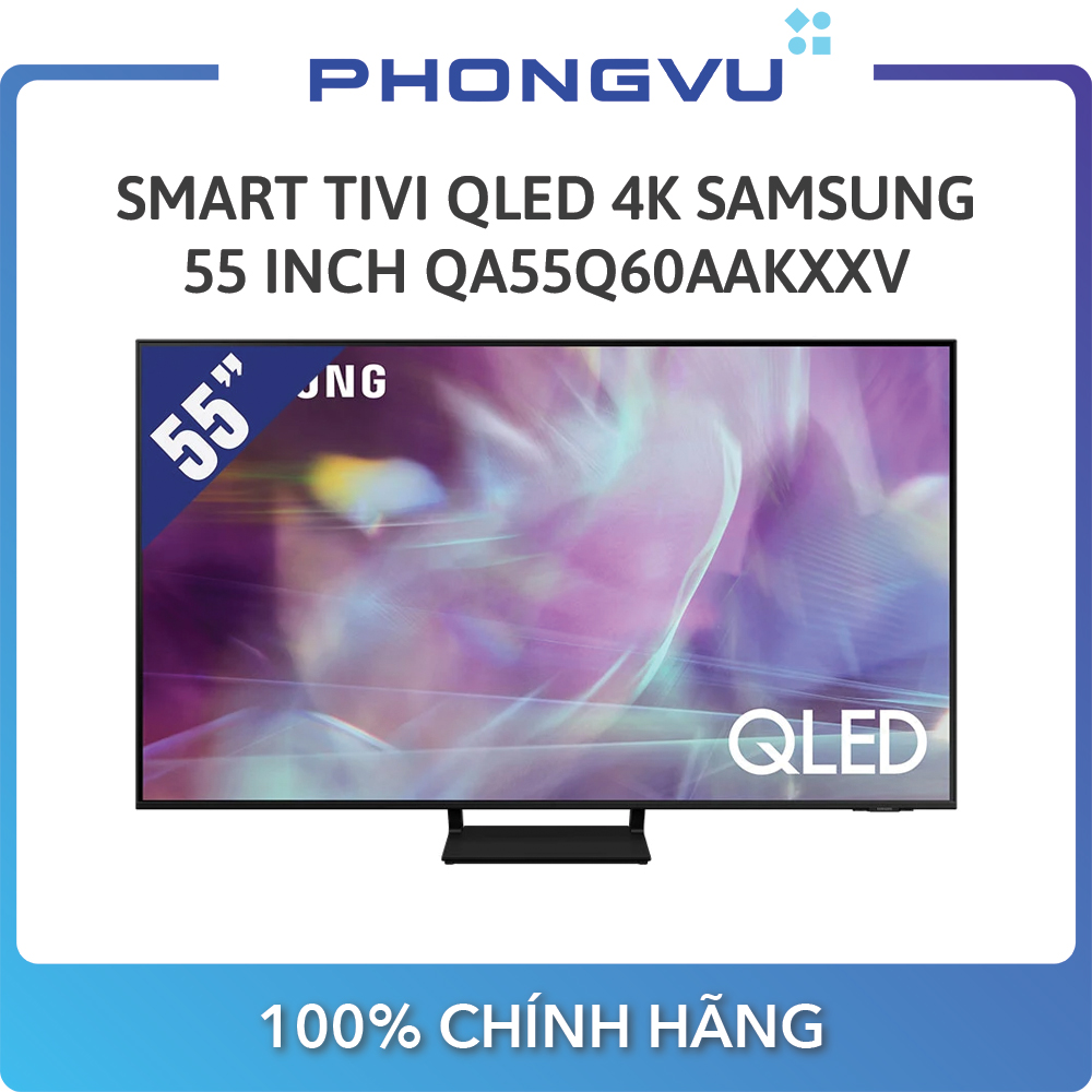 Smart Tivi QLED 4K Samsung 55 Inch QA55Q60AAKXXV - Bảo hành 24 tháng
