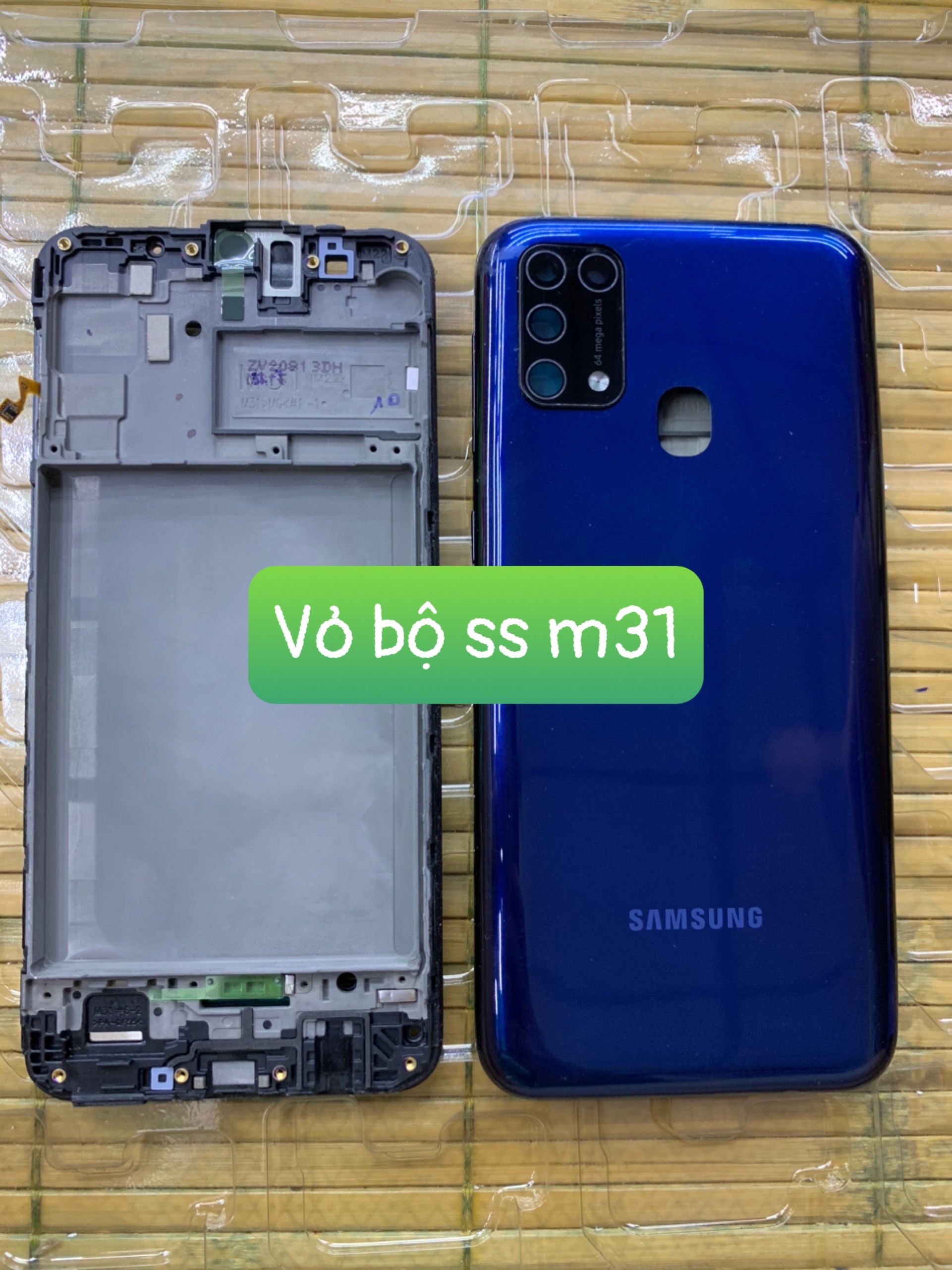 Bộ xương vỏ điện thoại sam sung m31-zin