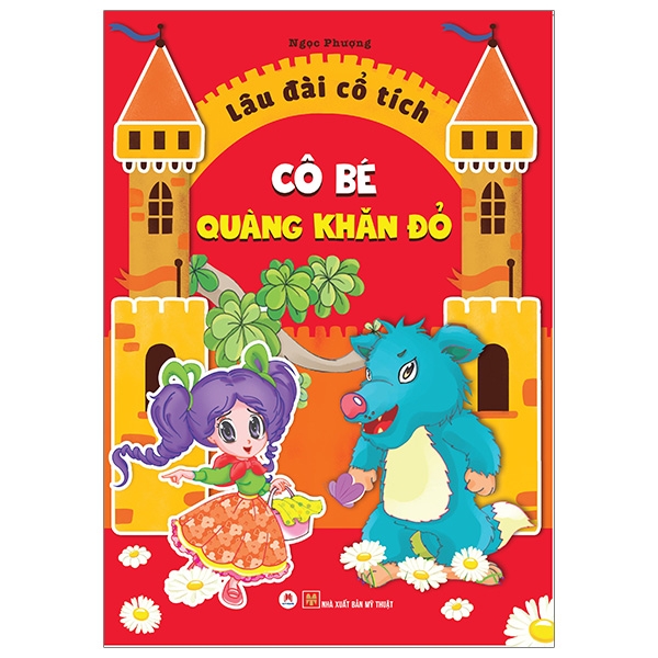 Fahasa - lâu đài cổ tích - cô bé quàng khăn đỏ