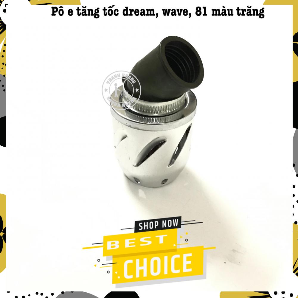 PÔ e( lọc gió) Dream, Wave, 81 màu trắng thanh khang 006001465