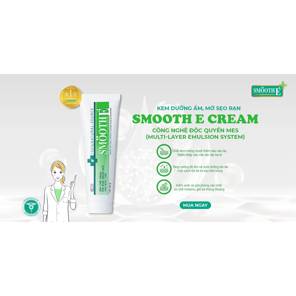 Smooth E - Kem Dưỡng Ẩm Mờ Thâm Mụn Cream 100% Natural - Source