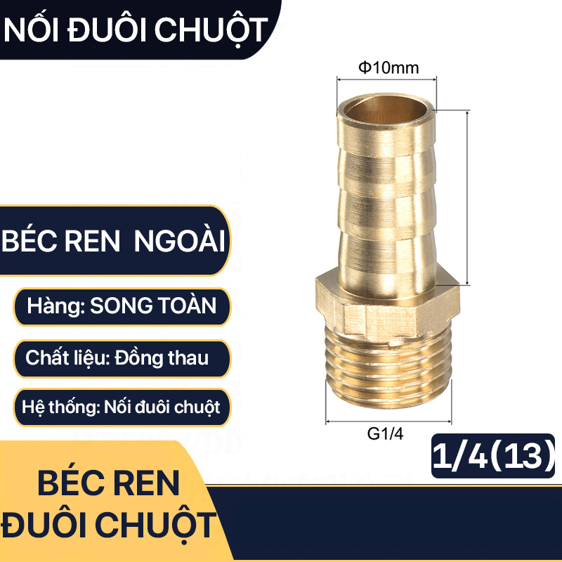 Béc Đuôi Chuột, Béc Ren Ngoài 13 Đuôi Chuột Nối Ống Mềm 6 8 10 12mm - Đồng Thau