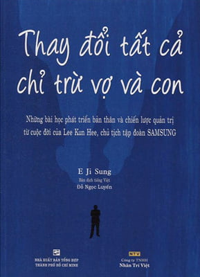 Fahasa - thay đổi tất cả chỉ trừ vợ và con