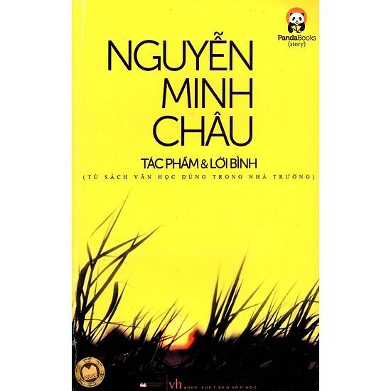 Nguyễn minh châu - tác phẩm & lời bình