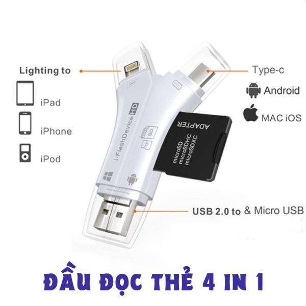 Bảng giá (CÓ SẴN) ĐẦU ĐỌC THẺ 4 IN 1 - GIẢI PHÁP TRẢ ẢNH NHANH CHÓNG - Hỗ trợ 4 cổng : Lightning - Type C - Micro USB - USB Phong Vũ
